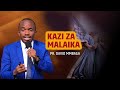 KAZI ZA MALAIKA PR DAVID MMBAGA