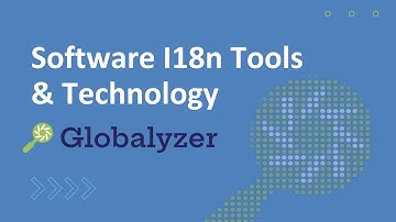 Introduction to Globalyzer (Software Internationalization Tools and Technology by Lingoport)