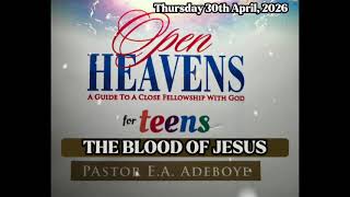 Open Heavens Teens Thursday 30th April, 2026