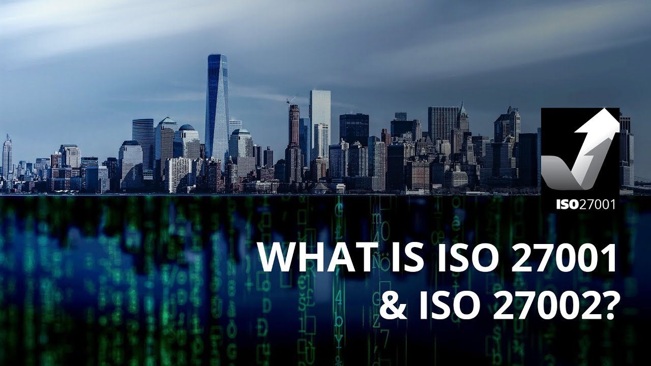 what-is-iso-27001-what-is-iso-27002-youtube