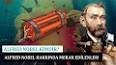 Alfred Nobel ve Dinamitin Keşfi ile ilgili video