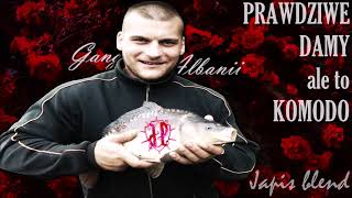 Gang Albanii - Dla prawdziwych dam ALE TO Died In Your Arms (Japis Blend)