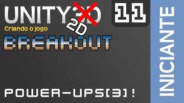 Vídeo aula Unity 3D 5 (2D) - Criando Breakout #11 (Iniciante)