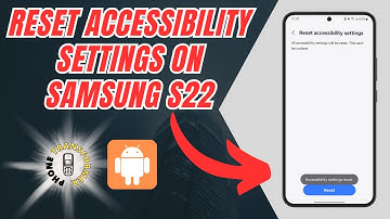 How to Reset Accessibility Settings on Samsung S22 - Quick Tutorial (2025)