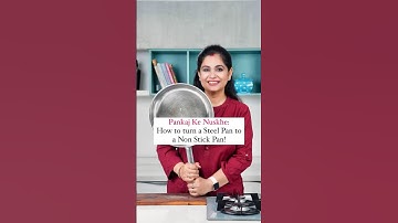 Pankaj Ke Nuskhe |How to turn a Steel Pan to a Non Stick Pan! | #Shorts | Pankaj Bhadouria