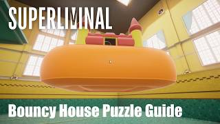 Superliminal — Bouncy House Castle Pool Puzzle Solution Guide