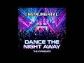 Dance the Night Away (Instrumental) [ song ] The Hyphenate
