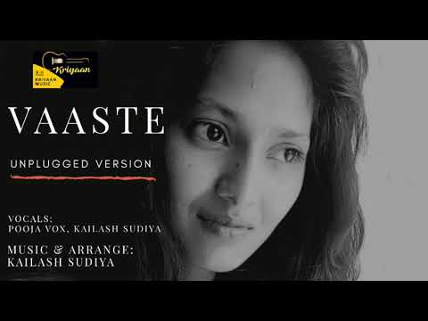 vaaste-song-:-kailash-sudiya,-pooja-vox-|-#dhvanibhanushali-|-nikhil-d-|-bhushan-kumar-|-kriyaan