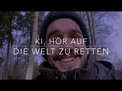 KI, hör auf die Welt zu retten