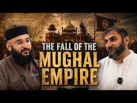 The Father & Son Podcast | Ep. 10 | The Decline of The Mughal Empire 2