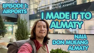 AIRPORT GUIDE | NAIA - DON MUEANG - ALMATY | IMMIGRATION PROCESS | CURRENCY EXCHANGE | SIM | TRANSPO