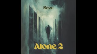 NOOR - ALONE 2 | Prod by.