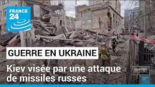 Guerre en Ukraine : Kiev visée par une attaque de missiles russes • FRANCE 24