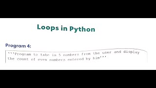Python program on Loops | Program to display count of Even numbers entered by user