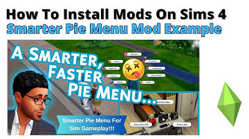 How To Install Smarter Pie Menu For Sims 4 | 2024