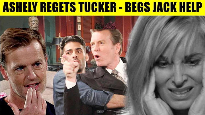 CBS Young And The Restless Spoiler Ashley regret believing Tucker - begs Jack to help and defeat him