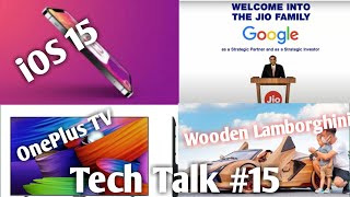 iPhone 13 leaks | OnePlus TV U1S | IOS 15 Launch | Wooden Lamborghini | #15