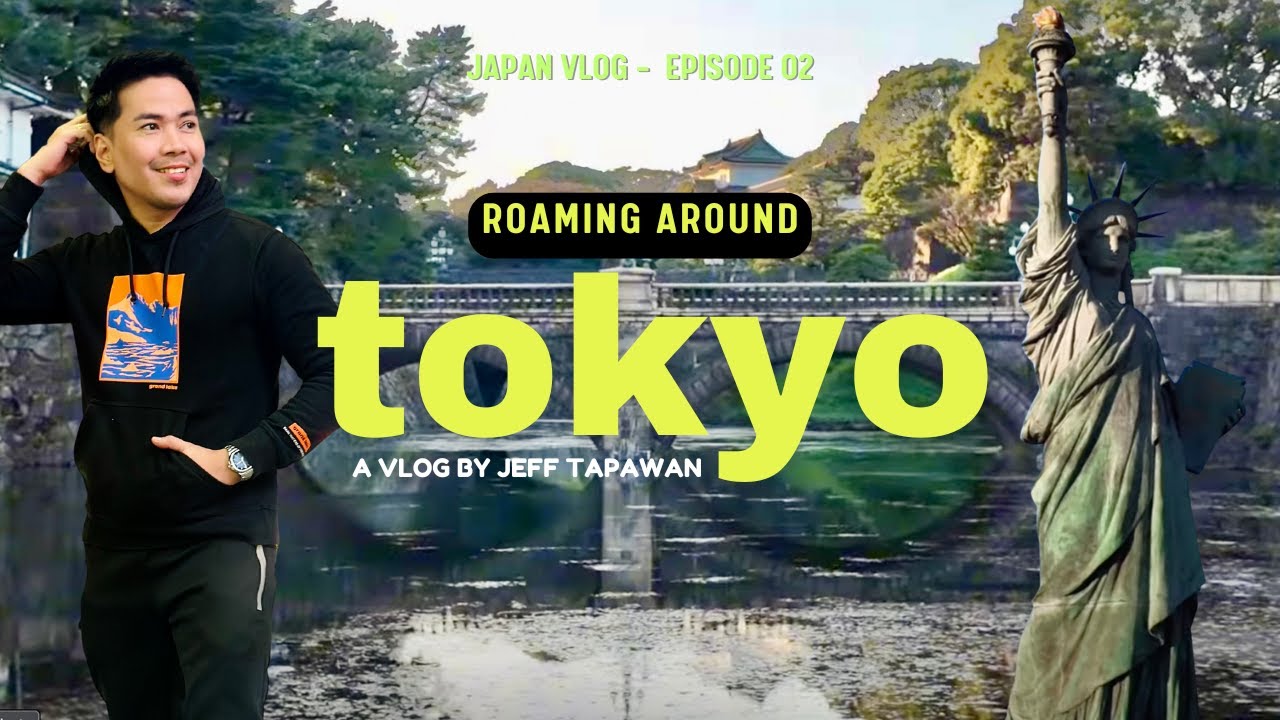 EP 2: Tokyo Gems & Memories: Odaiba, Akihabara, Imperial Palace & Roppongi | JeffTapawanVlogs