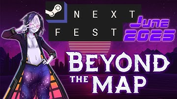 Beyond the Map Demo - Steam Next Fest June 2025 #steamnextfest #keymailer #beyondthemap