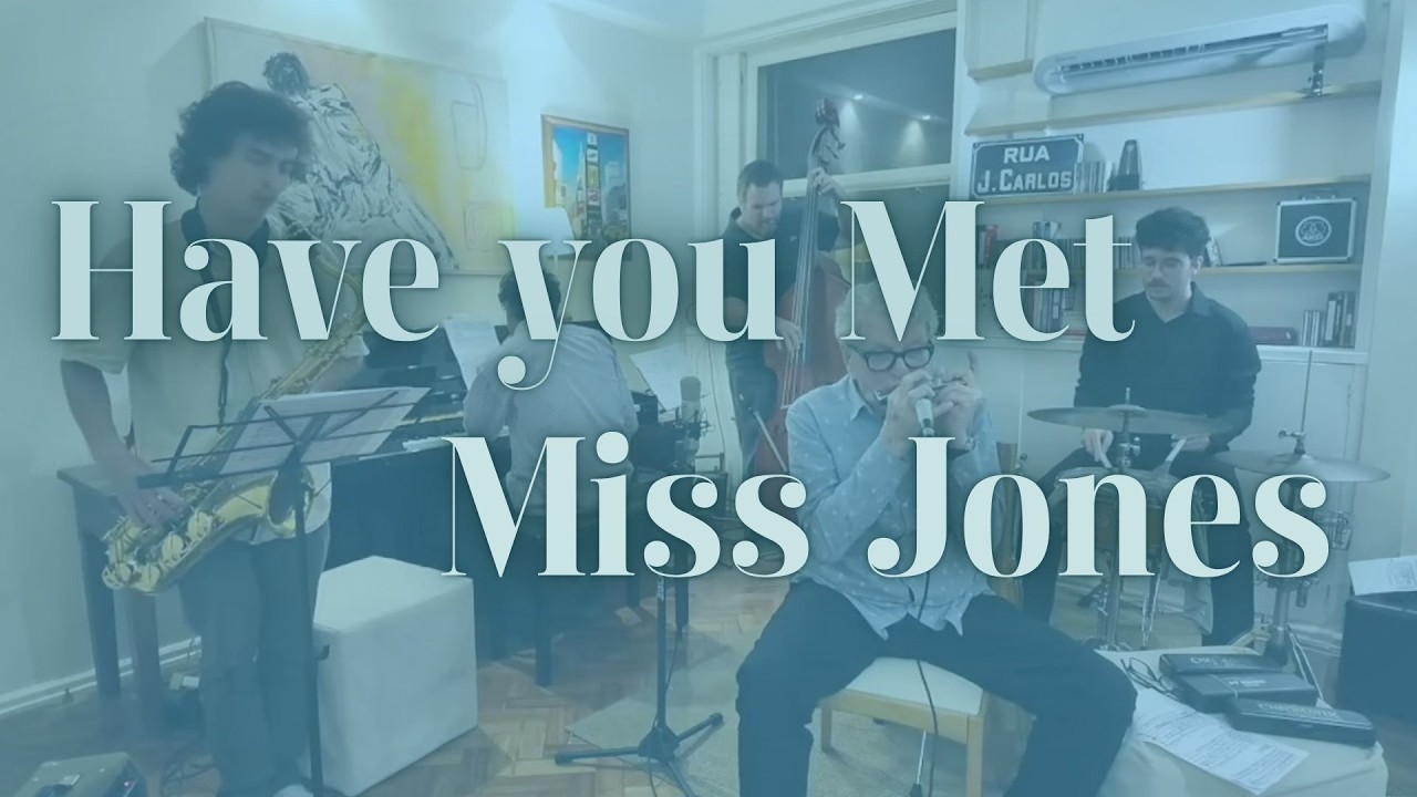 "Have You Met Miss Jones?" com Maurício Einhorn & Domenico Botelho