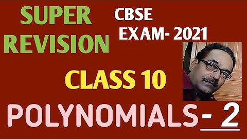 Super Revision for CBSE 10 Maths||NCERT Chapter -2||Polynomials||CBSE Exams-2021||Rajesh Tutorials