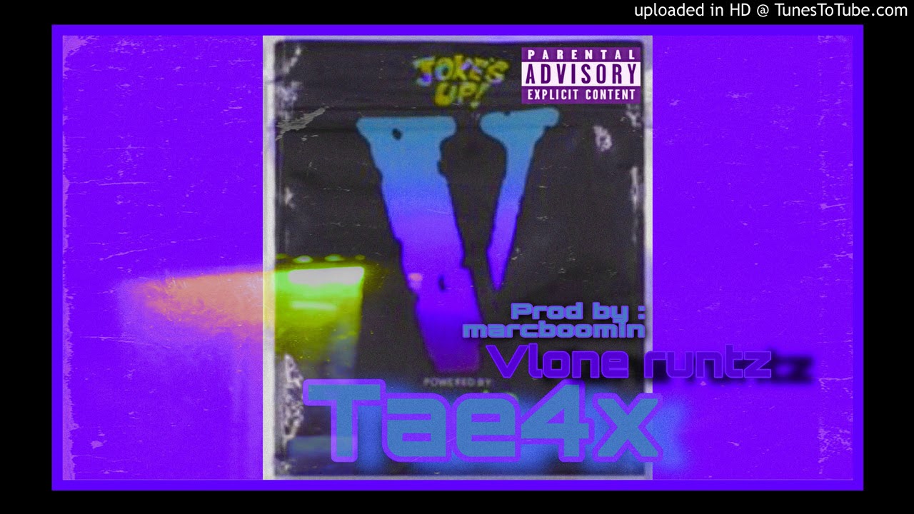 Tae4x - Vlone Runtz (prod by marcboomin)