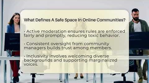 What Defines A Safe Space In Online Communities? - Everyday-Networking