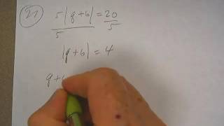 SOLVING ABSOLUTE VALUE EQUATIONS P30; #27