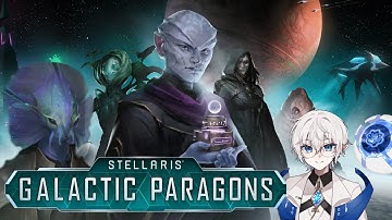 Stellaris Paragons - Let