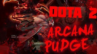 NEW ARCANA - PUDGE | DOTA 2