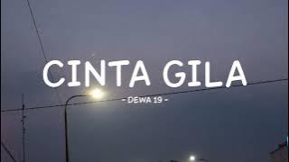 dewa 19 - cinta gila - lirik musikindo