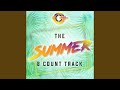 The Summer 8 Count Track