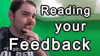 Reading your feedback about this channel!