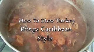 Caribbean Stewed Turkey Wings