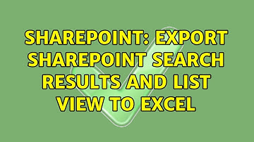 Sharepoint: Export SharePoint Search Results and List View to Excel (2 Solutions!!)