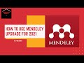 How to use Mendeley in 2021 | Mendeley Version Version 2.43.0