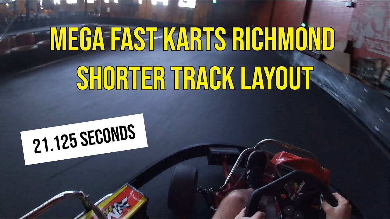 NEW TRACK LAYOUT (ONBOARD) MEGA FAST KARTS RICHMOND gokartcosta