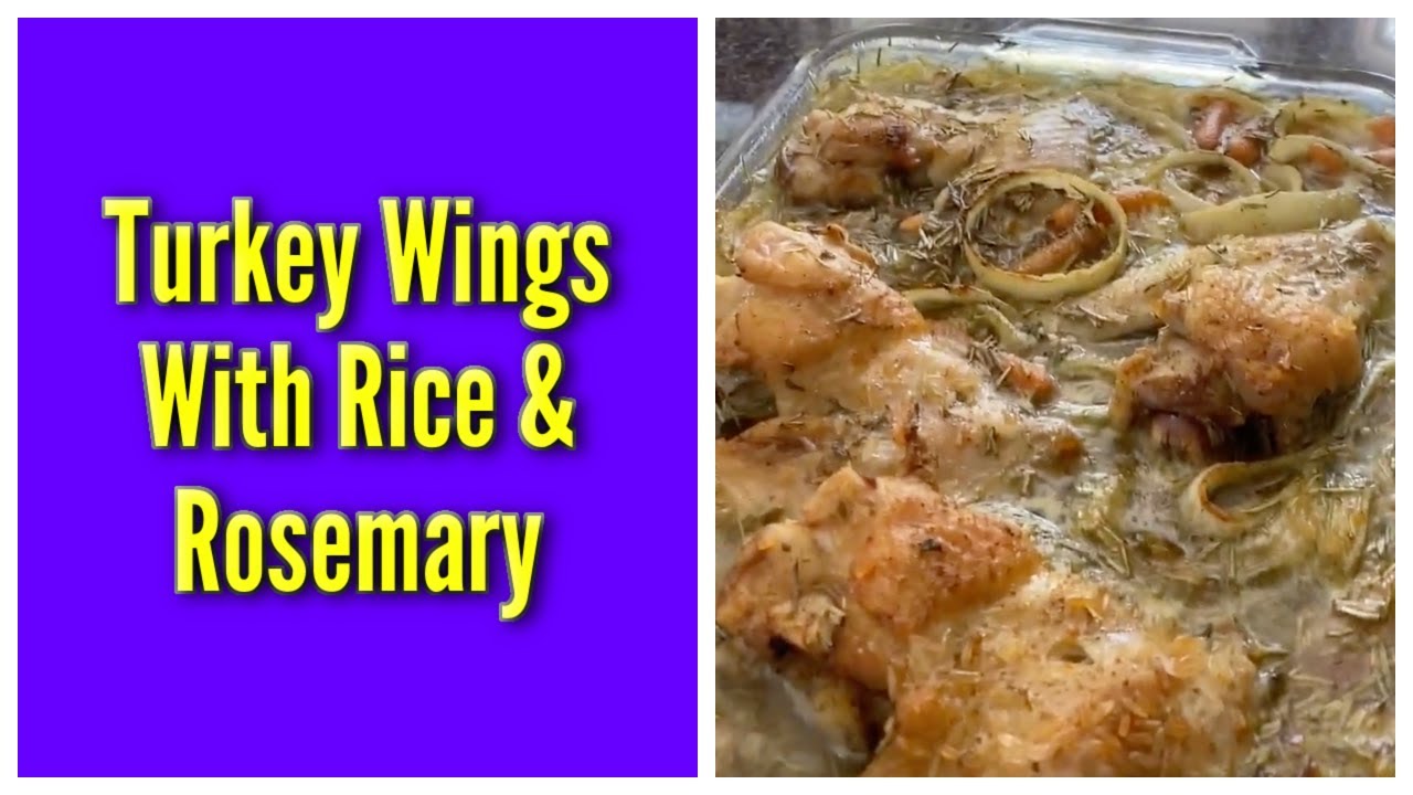 Turkey Wings With Rice & Rosemary