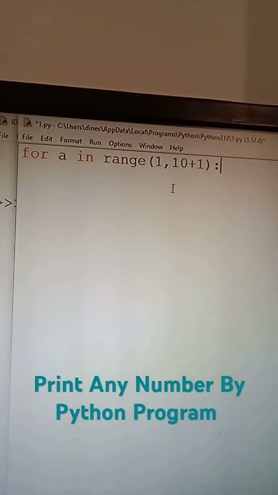 W.A.P. To Display Print Number 1 To 10 And More Numbers. #python#code # ...