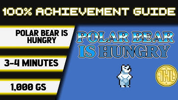 Polar Bear is Hungry 100% Achievement Walkthrough * 1000GS in 3-4 Minutes *