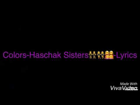  Haschaksisterslyrics Haschak Sisters COLORS Lyrics Video