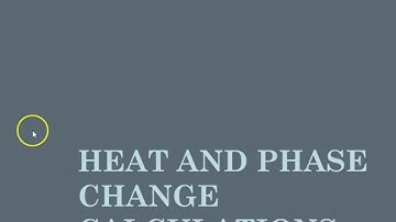 Phase Change Calculations