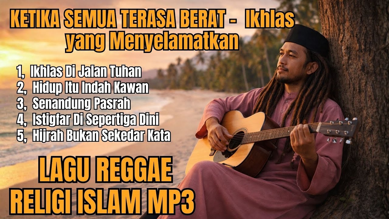 LAGU REGGAE RELIGI ISLAM || SAAT HIDUP MENGUJI KAMU, DENGARKAN LAGU INI