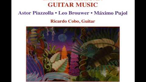 Ricardo Cobo: Latin American Guitar Music (Piazzol...