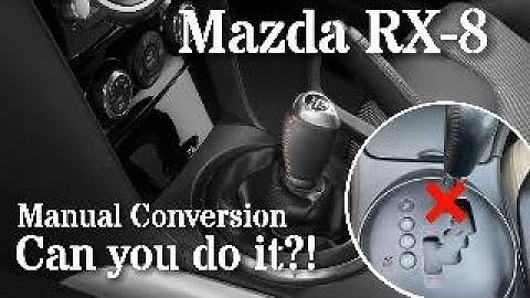 Mazda RX-8 Manual Conversion