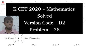 KCET 2020 maths answer key || Full solution | Problem 28 - Version Code D2