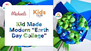 Kids Club Online: Kid Made Modern “Earth Day Collage” | Michaels screenshot 1