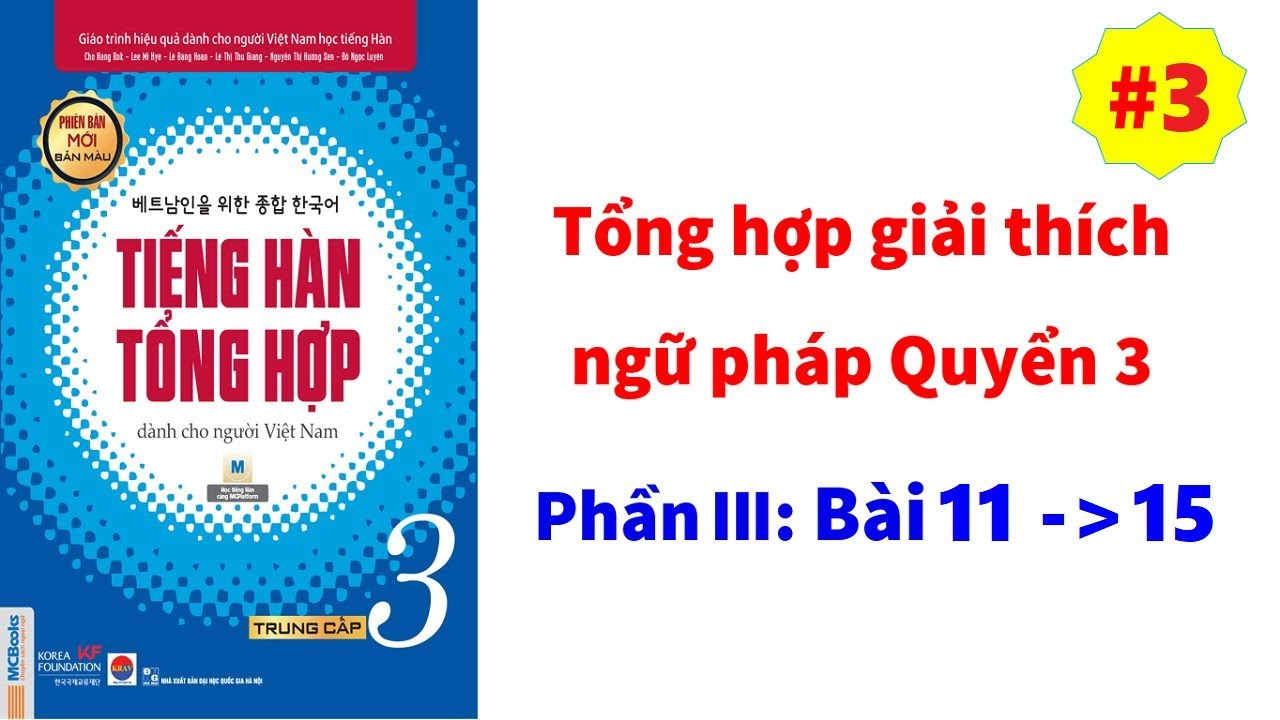 [Tổng Hợp] Giải Thích Toàn Bộ Ngữ Pháp Trung Cấp Quyển 3 (Bài 11 - 15)