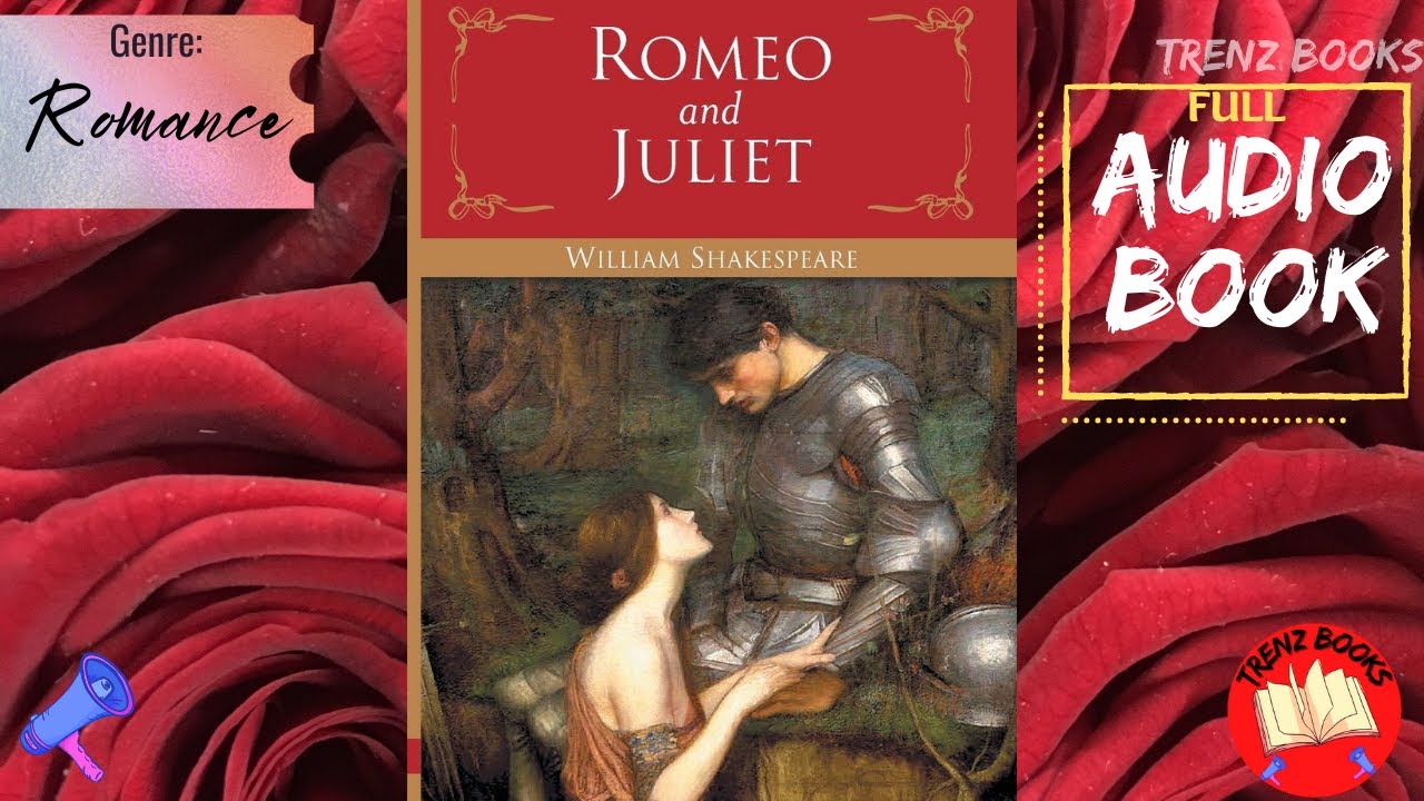 Romeo I Julia Audiobook Yt Romeo and Juliet Full Audiobook by William Shakespeare - YouTube