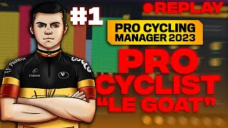 Pro Cycling Manager DB 2024 - Pro Cyclist #1 : LE GOAT EST NÉ !